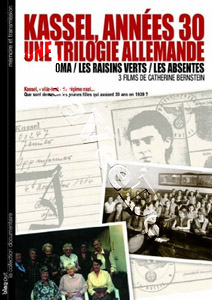 KASSEL, 1930s: A German Trilogy | Kassel, annes 30 : Une Trilogie Allemande |Oma / Les Raisins Verts / Les Absentes   | Oma / The Sour Grapes / The Absentees  DVD